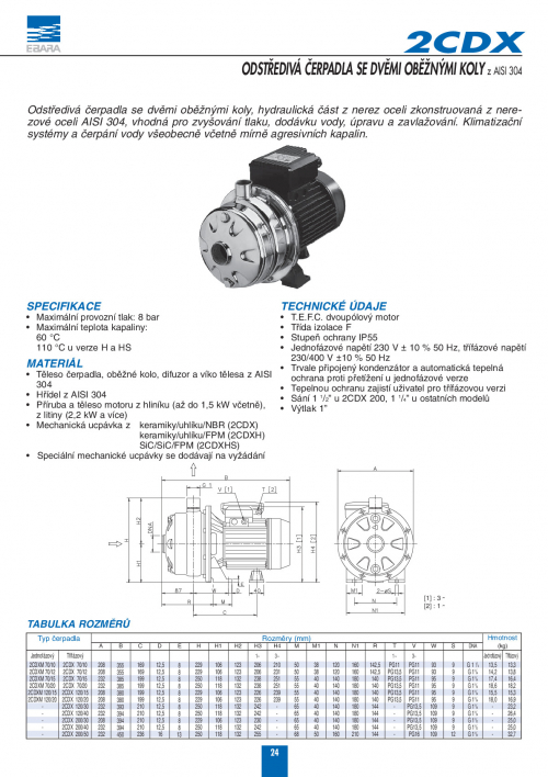 EBARA 2CDX odstředivá čerpadla se dvěma oběžnými koly 3x400V nebo 230V